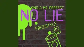 No Lie Freestyle