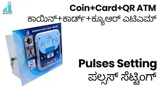 Coin+Card+QR ATM | Pulses setting | Kannada