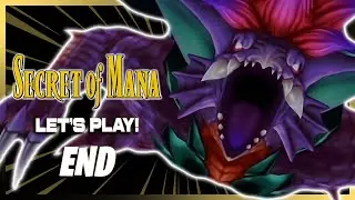 Mana Beast Finale! Secret of Mana Let's Play - Part 38 ENDING