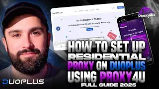 How to Set Up Residential Proxy on Duoplus Using Proxy4U (Full Guide 2026)