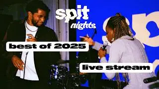 Spit Nights | Best of 2025 | Livestream