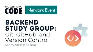Git, GitHub, and Version Control - Backend Study Group