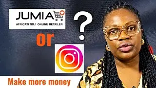 Jumia Or Instagram: Which Can I Use To Sell Products Online Faster In 2026