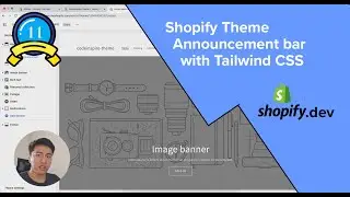 11 - Shopify Theme Announcement bar with Tailwind CSS