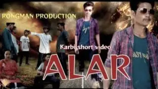 ALAR KARBI SHORT VIDEO/2022@RONGMAN PRODUCTION TEAM/