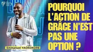 CULTE DE CÉLÉBRATION - Emmanuel YAOKOKORE
