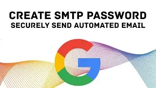 Create a Gmail Account and Creating Your SMTP App Password to Send automated emails | Stack seekers