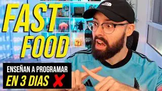 Mi opinión de la Programación Fast Food: Hoy "aprender a programar en cursos grabados en 3 días" 🤮