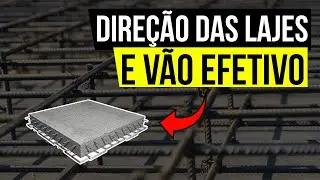 COMO CALCULAR O VÃO EFETIVO E DIREÇÕES DAS LAJES - (LAJE MACIÇA #AULA01)