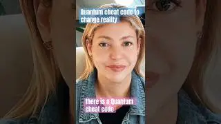 The Quantum Cheat Code To Change Reality 🤯