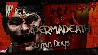 Day 14 Horde Night!  | 7 Days to Die 2.5 PermaDeath | Episode 14