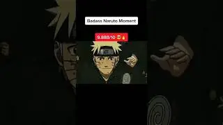 Badass Naruto moments part 1 Follow for part 2