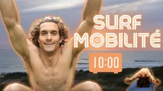 10 min de MOBILITÉ pour le SURF à faire en ÉCHAUFFEMENT ou sur tes JOURS OFF 🔔