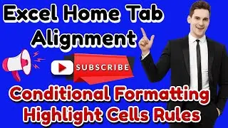 Excel Home Tab Style ll Conditional Formatting ll Highlight Cells Rules in Excel 🤔