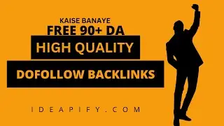 How to get High Quality Backlinks for Free | Dofollow High da pa Site
