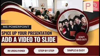 How to Add Video to Your Powerpoint Presentation: Spice Up Your Presentation!