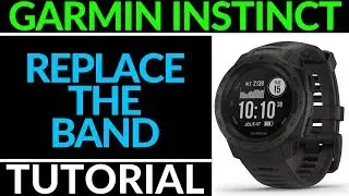 Снятие или замена ремешка для часов &mdash; руководство по Garmin Instinct