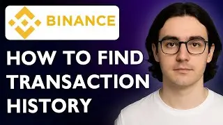 How To Find Transaction History On Binance App [2025 Guide]