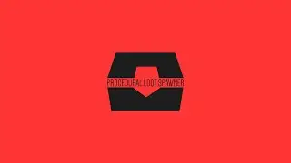 [Deprecated] [Unity] Procedural Loot Spawner Showcase and Setup Guide