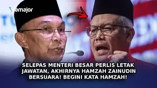 SELEPAS Menteri Besar Perlis Letak Jawatan, Akhirnya Hamzah Zainudin Bersuara! Begini Kata Hamzah!