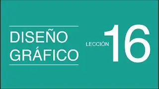 Diseño Gráfico 16: Resumen de fuentes y familias tipográficas.