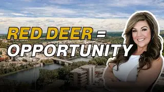 Why Central Alberta Is a Smart Place to Start or Move Your Business | Red Deer Opportunities