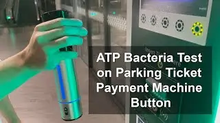 ATP Bacteria Test on Parking Ticket Payment Machine Button