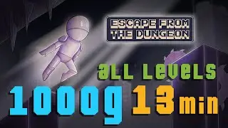 ESCAPE FROM THE DUNGEON ALL LEVELS - 1000G IN 13 MIN (XBOX / WINDOWS) Stack