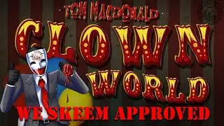 Tom MacDonald - Clown World (Reaction)