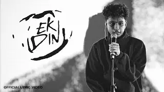 EK DIN | The Siege, Devoniàn, Shreyas, Nanku (Official Lyric Video) | Def Jam India