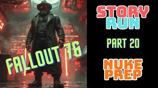 Fallout 76 &mdash; Preparing for Armageddon | King Gore & the Nuclear Launch Protocol (Part 20)