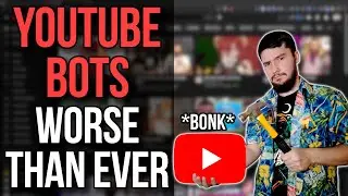YouTube Is Still Being DESTROYED By Spam Bots