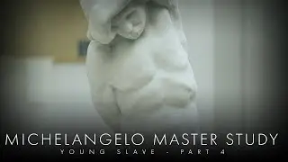 Michelangelo Master Study - Young Slave - Part 4