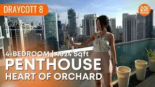 DRAYCOTT 8 (District 10) PENTHOUSE | Spacious 4-Bedroom | Home Tour by Belle Chua Bei Er 蔡贝儿