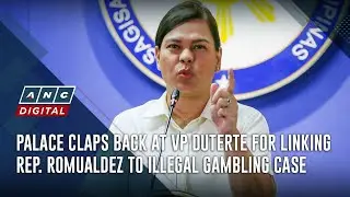 Palace claps back at VP Duterte for linking Rep. Romualdez to illegal gambling case | ANC