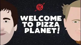 Welcome to Pizza Planet!