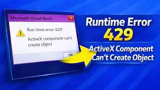 How to Fix Runtime Error 429 ActiveX Component Can't Create Object in Windows 10/11