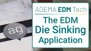 EDM Die Sinking Application with an Agema Germany Machine