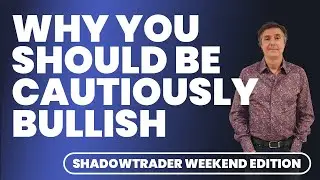 Cautiously Bullish