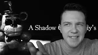 A Shadow Over Freddy's [реакция на Гисми]