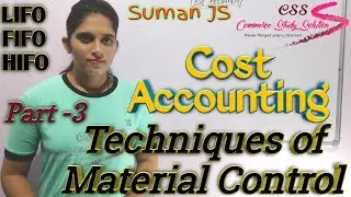 techniques of material control in cost accounting || cost of price method || #LIFO #HIFO #FIFO