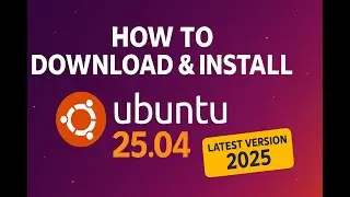 How to Download & Install Ubuntu 25.04 !!  [Latest Version 2025]