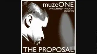 muzeONE - 4.Proof of Life - - The Proposal EP
