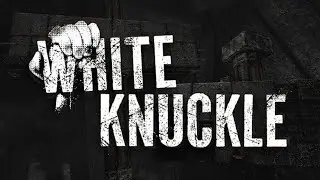 Let's Play White Knuckle - The Horror Climbing Game