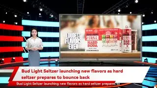 Bud Light Seltzer launching new flavors as hard seltzer prepares to bounce back