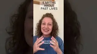BUSTED! 5 Myths About Past Lives | Dr Toni Reilly