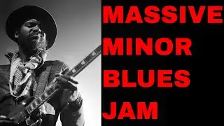 Massive Minor Blues Jam Track | Guitar Backing Track In A Minor