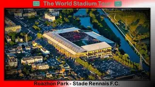 Roazhon Park - Stade Rennais F.C. - The World Stadium Tour