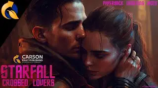 STARFALL: CROSSED LOVERS - PAPERBACK UNBOXING