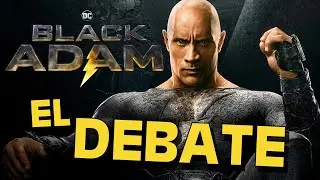 DEBATE / CRÍTICA 'Black Adam'  - REVIEW - OPINIÓN -  COMENTARIO - Dwayne Johnson